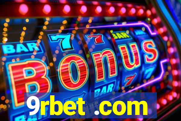 9rbet .com